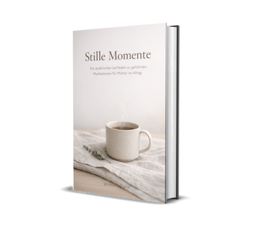 Stille Momente eBook Cover - Geführte Meditationen für Mütter im Alltag, minimalistisches Design mit entspannter Handhaltung
