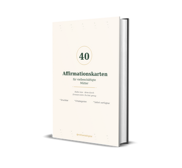 40 druckbare Affirmationskarten für Mütter – Mental Load Entlastung und Selbstfürsorge – Mit Gerda Digital
"Affirmationskarten für Mütter Beispiel – Selbstmitgefühl und Achtsamkeit im Alltag"
"Printable Affirmationen DACH Mütter – Nervensystem Regulation und innere Ruhe"

